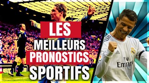 prono sport|Les meilleurs pronostics sportifs aujourd'hui .